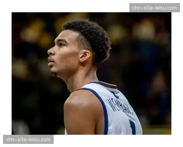 马刺近期净效率值登顶联盟 文班亚马重塑球队防守半径